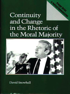 cover image of Continuity and Change in the Rhetoric of the Moral Majority